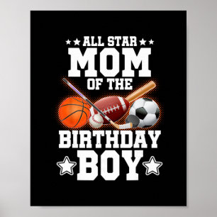 All Star Mum Of The Birthday Boy Sketll Soccer Spo Poster