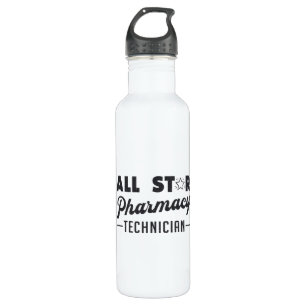 All Star Pharmacy Technician Pharmacist Medicine 710 Ml Water Bottle