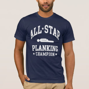 All Star Planking Champion T Shirts
