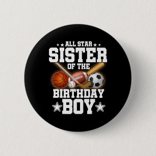 All Star Sister Of The Birthday Boy Basketball Soc 6 Cm Round Badge