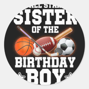 All Star Sister Of The Birthday Boy Sketll Soccer Classic Round Sticker