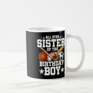 All Star Sister Of The Birthday Boy Sketll Soccer Coffee Mug