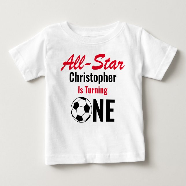 All Star Soccer 1st Birthday Baby T-Shirt (Front)