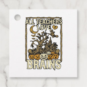 All Teachers Love Brains Halloween Haunted House P Favour Tags