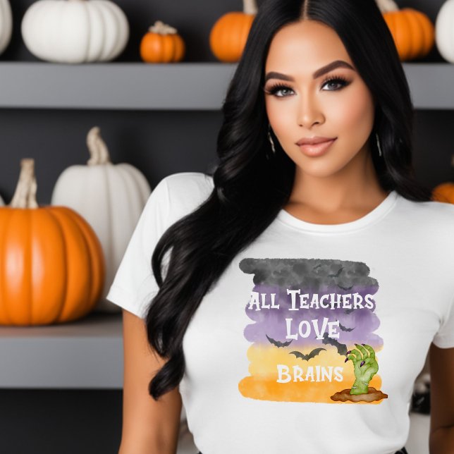 All Teachers Love Brains Halloween Teacher Tshirt (Creator Uploaded)