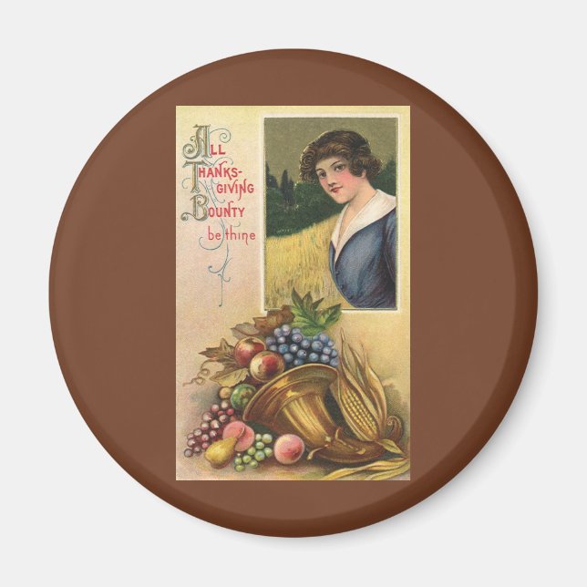 All Thanksgiving Bounty Be Thine Magnet (Front)