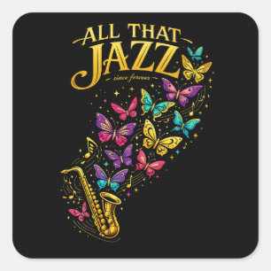 All That Jazz Square Sticker