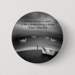All That We See or Seem 6 Cm Round Badge