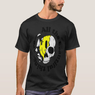 All the beautiful things are Cool Wild Skull Outf T-Shirt