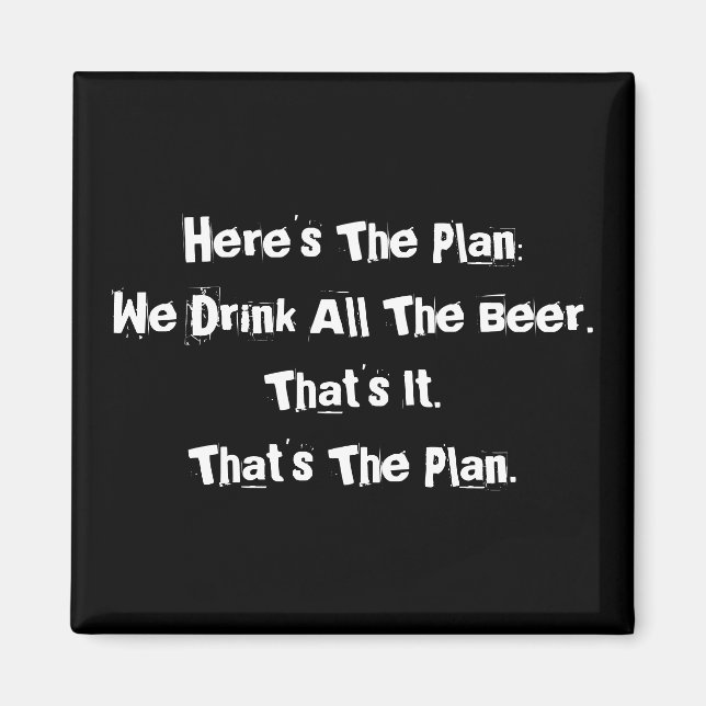 All The Beer Funny 2 Inch Square Magnet (Front)