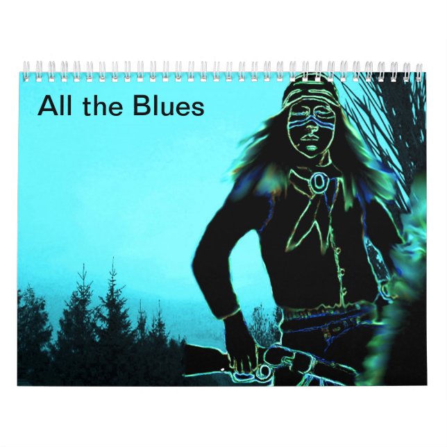 All the Blues - callender Calendar (Cover)