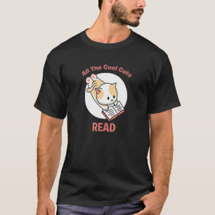 All The Cool Cats Read - Book T-Shirt
