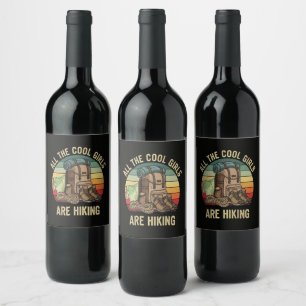 All The Cool Girls Are Hiking Retro Wine Label