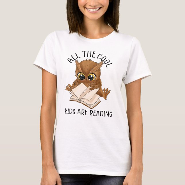 All the cool kid are reading  T-Shirt (Front)