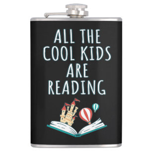 All The Cool Kids Are Reading II Flask