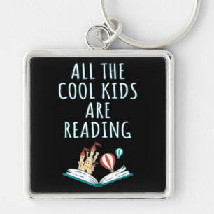 All The Cool Kids Are Reading II Key Ring