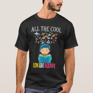 All The Cool Kids Are Reading Teacher Book T-Shirt
