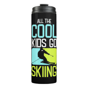 All The Cool Kids Go Skiing Thermal Tumbler