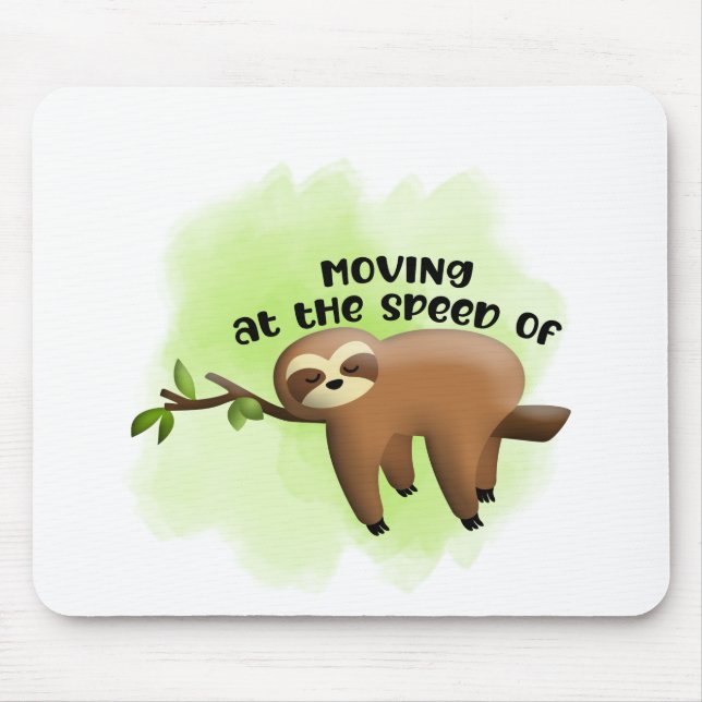 All the Energy of a Sloth Mouse Pad (Front)