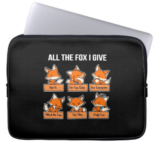 All The Fox I Give Laptop Sleeve