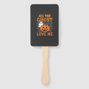 All The Ghost Love Me Halloween Design_1 Hand Fan