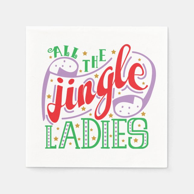 All The Jingle Ladies Christmas | Napkin (Front)