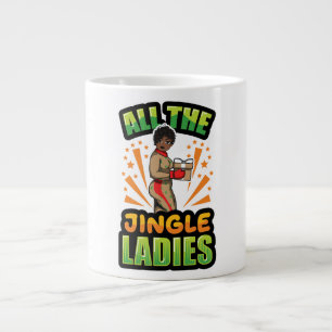 All The Jingle Ladies Christmas Pajama Melanin X-m Large Coffee Mug