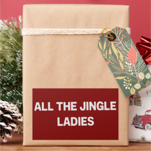 All The Jingle Ladies Funny Christmas Matching Rectangular Sticker
