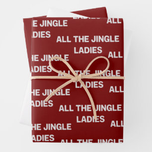 All The Jingle Ladies Funny Christmas Matching  Wrapping Paper Sheet