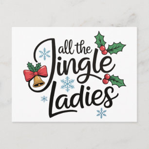 All The Jingle Ladies Holly Bells Christmas Xmas Holiday Postcard