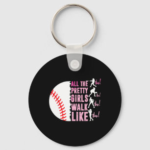 All The Pretty Girls Walk Funny Like This Bysebyll Key Ring