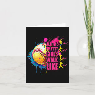 All The Pretty Girls Walk Like This Softball Playe Card