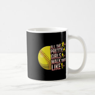 All The Pretty Girls Walk Like This Softll Player Coffee Mug