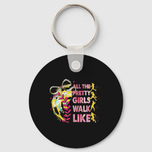 All The Pretty Girls Walk Like This Softll Player Key Ring