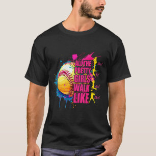 All The Pretty Girls Walk Like This Softll Player  T-Shirt
