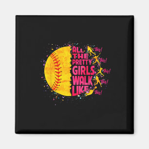 All The Pretty Girls Walk Like This Tennis Softll Magnet