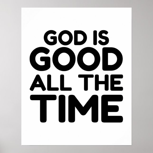 all the time God is good Poster (Front)