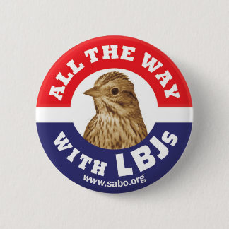 All The Way With LBJs Button
