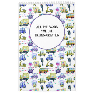 All the Ways We Use Transportation Children's  Calendar