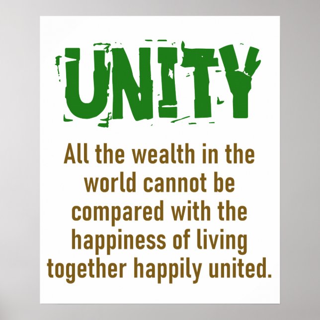 All The Wealth In The World - Unity Quote Poster (Front)