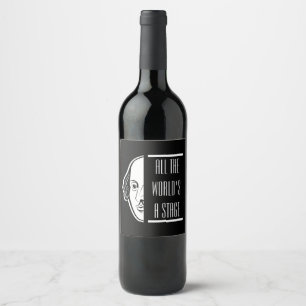 All The World's A Stage Shakespeare Quote Thespian Wine Label