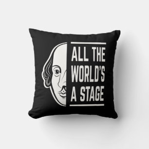 All The World's A Stage Thespian Shakespeare Quote Cushion