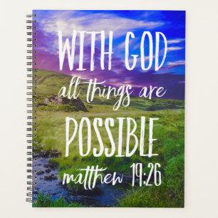 All Things Are Possible Bible Verse Christian Planner