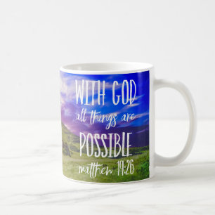 All Things are Possible Bible Verse Scripture Coffee Mug