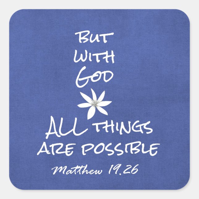 All things are Possible Bible Verse Square Sticker (Front)
