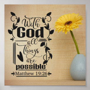 All Things Are Possible   Matthew 19:26 Poster
