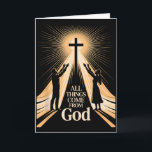 All Things Come From God Christian Worship Unity  Card<br><div class="desc">All Things Come From God Christian Worship Unity</div>