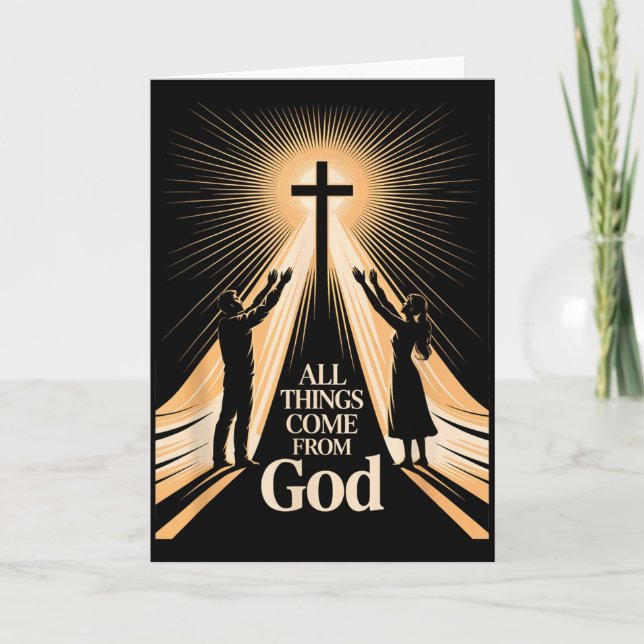 All Things Come From God Christian Worship Unity  Card (Front)