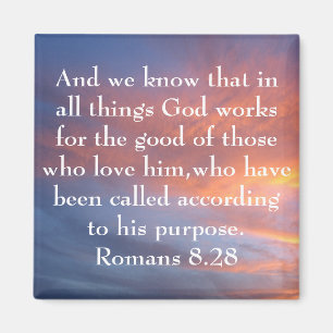 all things God works for the good bible verse Magnet