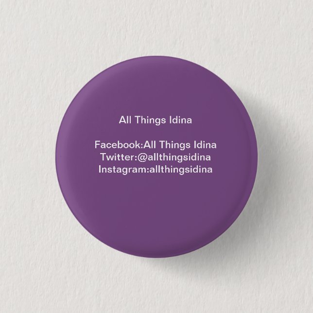 All Things Idina small purple button (Front)